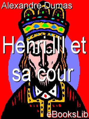 cover image of Henri III et sa cour